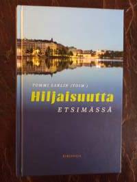 Hiljaisuutta etsimässä