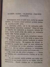 Jaakkoo lähti Pariisihi. Kuvaus Pariisin olympialaiskisoista v. 1924