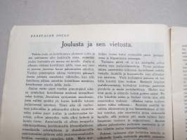 Säästäjän Joulu 1937 -joulunumero, kuvitusta mm. Martta Wendelin &amp; Rudolf Koivu, Mika Waltari - Vain nuori poika, Raul Roine, Anni Swan, Valentin, ym.
