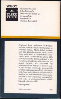 Uusimman ajan valtio- ja yhteiskuntahistoria, 1969. 2.p. Yhteiskunnallisten, poliittisten ja taloudellisten muutosten aika 1900-1960. WSOY Taskutieto N:o 17