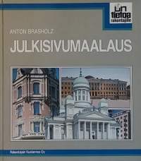 Julkisivumaalaus. (Tekniikka, maalausopas)