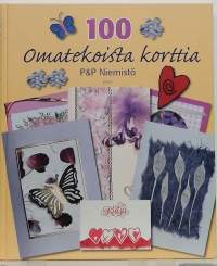 100 omatekoista korttia. (Askarteluohjeita)