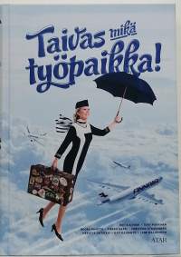 Taivas mikä työpaikka. (Finnair, lentokoneet)