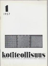 Kotiteollisuus  1957 nr 1 / revinnäisliinoja, ikivanha käsityö verkko, tyynykangas, salkku kernistä