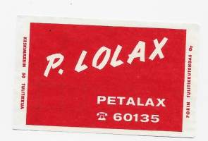 P Lolax Petalax  -  tulitikkuetiketti