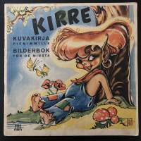 Kirre - Kuvakirja pienimmille / Bilderbok för de minsta