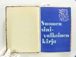 Suomen Sinivalkoinen kirja (Suomen ja Neuvostoliiton välisten suhteiden kehitys syksyllä 1939 virallisten asiakirjain valossa)