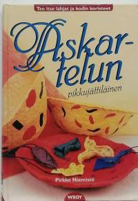 Askartelun pikkujättiläinen - Tee itse lahjat ja kodin koristeet. (Askartelu, ohjekirja)