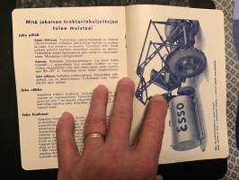 ESSO esite - Hyvä huolto traktorinne kunnon tae