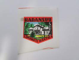 Radansuu -Lomakoti Mantala -kangasmerkki, matkailumerkki, leikkaamaton