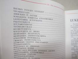 Kaivopuiston rautakourat - Rauman Kone- ja Valimotyöväen Ammattiosasto 102 ry 1943-1993