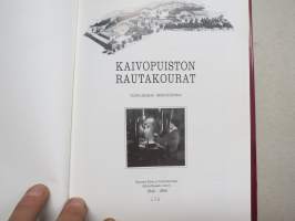 Kaivopuiston rautakourat - Rauman Kone- ja Valimotyöväen Ammattiosasto 102 ry 1943-1993