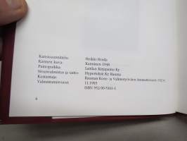 Kaivopuiston rautakourat - Rauman Kone- ja Valimotyöväen Ammattiosasto 102 ry 1943-1993 - Huom numeroitujen &quot;000&quot; -toisen tekijän (Kuromaa) oma kappale