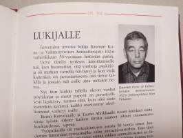 Kaivopuiston rautakourat - Rauman Kone- ja Valimotyöväen Ammattiosasto 102 ry 1943-1993 - Huom numeroitujen &quot;000&quot; -toisen tekijän (Kuromaa) oma kappale