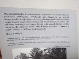 Sukupolvet historian myrskyissä - Jukka Kantola kertoo suvustaan