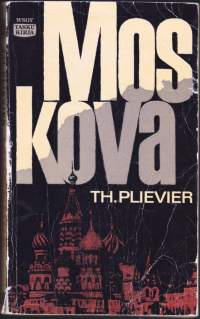 Moskova, 1964. 4.p. Pliever vyöryttää eteemme dramaattisen näytelmän historian valtavimmasta sotaretkestä 1941. WSOY Taskukirjasto 48.