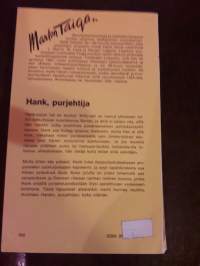 Morton Taiga / Hank Purjehtija. p.1976. Sivuja141.