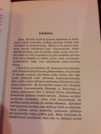 Johan Heinrich Pestalozzi / Kuinka Gertrud opettaa lapsiansa. Kirjeiden muotoon kirjoitettu v. 1801.Ohjeita äideille kuinka heidän itse tulee opettaa lapsiaan