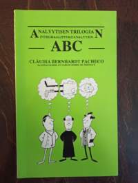 Analyytisen trilogian integraalipsykoanalyysin ABC