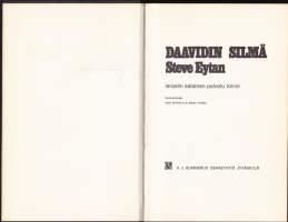 Daavidin silmä. Israelin salainen palvelu toimii, 1971. 2.p. Sisäpiiritietoa Mossadin organisaatiosta, asiamiesten toiminnasta ympäri maailmaa.
