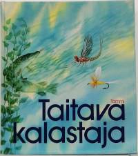 Taitava kalastaja. (Kalastusopas)