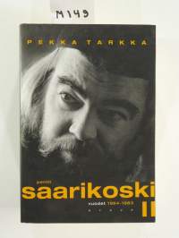 Pentti Saarikoski II, vuodet 1964-1983