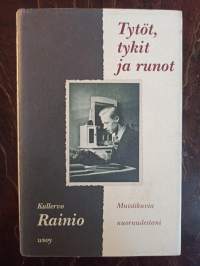 Tytöt, tykit ja runot. Muistikuvia nuoruudestani