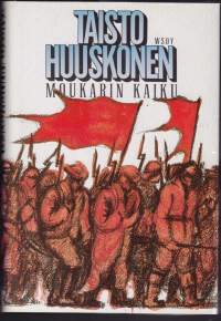 Moukarin kaiku, 1988. 1.p. Elävä romaani hämäläisestä kylästä vuoden 1918 myrskyissä.