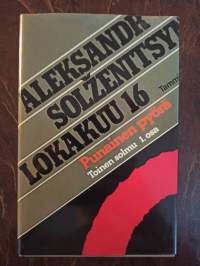 Lokakuu 16. Punainen pyörä. Toinen solmu. Osa 1