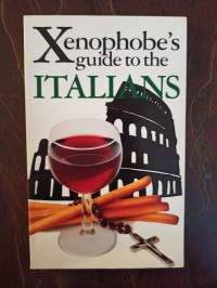 Xenophobe´s guide to the Italians