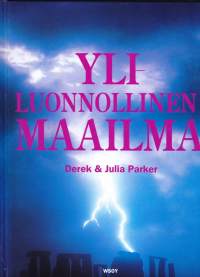 Yliluonnollinen maailma, 1991. 1.p. Ovi salattuunmaailmaan - ruumiista poistuminen, henkiparannus, poltergeist, psykokinesia, aaveet, ufot, telepatia, Haitin voodoo