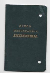 Kyrön Osuuskassan säästökirja 1943- 1952 - pankkikirja
