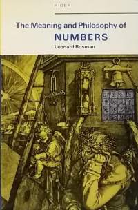 The Meaning and Philosophy of Numbers.  (Rajatieto)