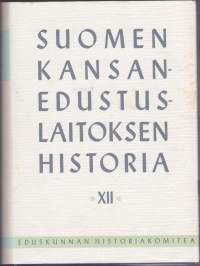 Suomen kansanedustuslaitoksen historia XII - Eduskuntatyö ja yhteiskunta 1907-1963.