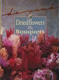 Driedflowers &amp; Bouquets. (Puutarha, huonekasvit)