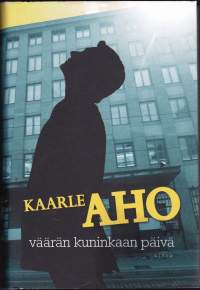 Väärän kuninkaan päivä, 2012. 1.p. Kahden sukupolven Helsinki-romaani poliittisesta 1970-luvusta aina 1990-luvun lamaan ja nykyajan medioiden lasilinnakkeisiin.