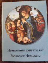 Humanismin lähettiläät. Italialaisia taideaarteita Belgradin Kansallismuseon kokoelmista. Envoys of Humanism