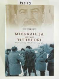 Miekkailija vastaan tulivuori – Urho Kekkonen ja Nikita Hruštšev 1955-1964