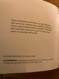 Subaru Legacy &amp; Outback Navigointi ja monitoriomistajan käsikirja
