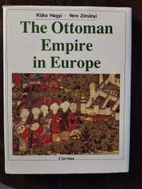 The Ottoman Empire in Europe