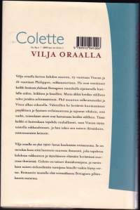 Vilja oraalla, 2002. 1900-luvun kuuluisimpia romaaneja: kahden nuoren, Vincan ja Philippen, rakkaustarina.