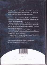 Karkkipäivä, 2010. 1.p. Onko jossain lukkojen takana oikeasti pieni tyttö, joka odottaa pelastajaa?