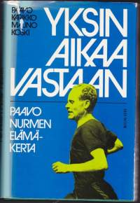 Yksin aikaa vastaan - Paavo Nurmen elämänkerta, 1975. 1.p. Paavo Nurmi juoksijana ja ihmisenä.