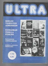 Ultra tietoa tuntemattomasta 1978 nr 1 / mielen vaikutus aineeseen, kuoleman tuolla puolen, selvännäkijä, buddhalaisuutta Pohjolassa