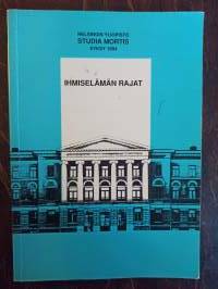 Ihmiselämän rajat. Helsingin yliopiston Studia Mortis