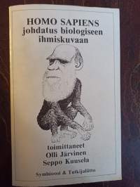 Homo Sapiens. Johdatus biologisen ihmiskuvaan