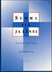 Suomi, itä ja länsi, 1991. Tuomo Polvisen juhlakirja. 17 artikkelia historiantutkimuksen eri saroilta. Katso kirjoittajat kuvista.