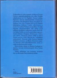 Suomi, itä ja länsi, 1991. Tuomo Polvisen juhlakirja. 17 artikkelia historiantutkimuksen eri saroilta. Katso kirjoittajat kuvista.