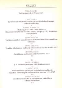 Suomi, itä ja länsi, 1991. Tuomo Polvisen juhlakirja. 17 artikkelia historiantutkimuksen eri saroilta. Katso kirjoittajat kuvista.