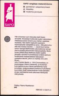 Kuoleman kuormajuhta, Sapo 241. Pirullisesti suunniteltu rikos, psykologisen trillerin parhaimmistoa.